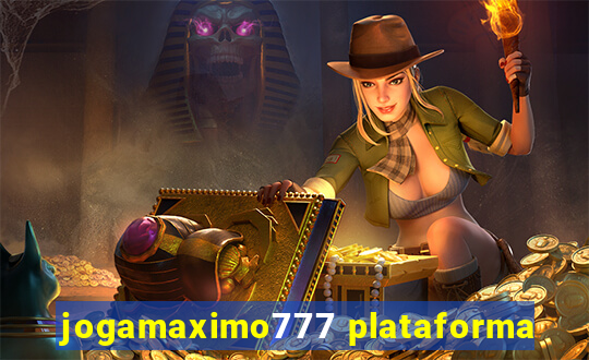 jogamaximo777 plataforma